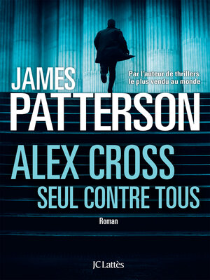 cover image of Alex Cross, seul contre tous